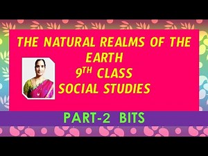 Natural realms of the Earth part 2 bits|9th class|my social classroom|socia|9th class second lesson|