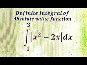 Definite Integral of absolute value function(Part 8)