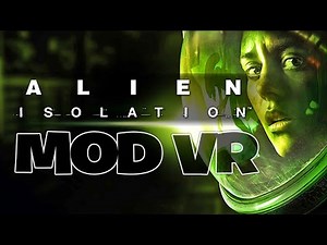 ALIEN ISOLATION en VR 💥 Découverte Moddé en PCVR !