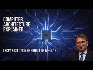 Lec#17:Solution of problems 5.9-5.12 | Computer Architecture | Computer Organization and Design