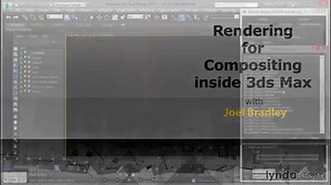 3ds Max: Rendering for Composites – Lynda