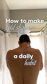 How to Take a Cold Shower Every Day