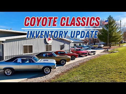 Coyote Classics Inventory Update Lot Walk Around! 50 Classic Cars for Sale