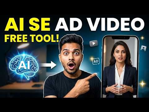 AI Se Professional Ad Video Kaise Banaye (Step-by-Step Guide 2026)