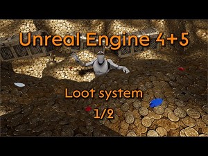 Tutorial: Loot system + Looting table 1/2 + Free project - Unreal Engine 4 + Unreal Engine 5