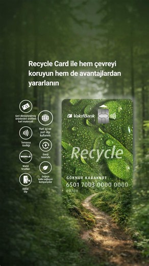 Temassız ve dijital ödeme özellikleri ile Recycle Card VakıfBank'ta