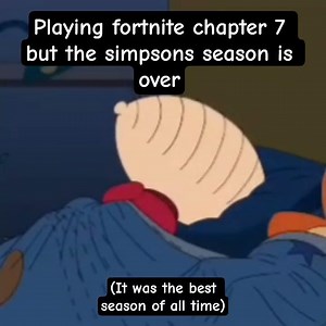 #fortnitechapter7 is here but #fortnitesimpsons season is gone 🥲 RIP