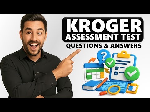 PASS the KROGER ASSESSMENT TEST - QUESTIONS AND ANSWERS