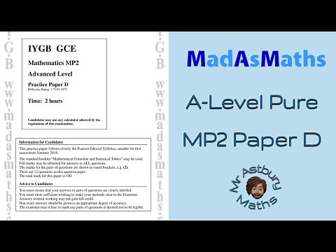 MadAsMaths A Level Pure MP2 Paper D (A*)