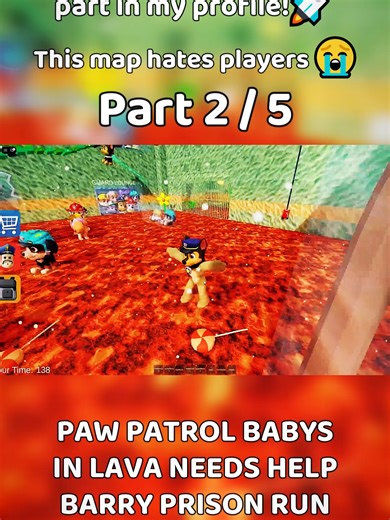Part 2 / 5 PAW PATROL BABYS IN LAVA NEEDS HELP BARRY PRISON RUN ROBLOX OBBY #foryou #fyp #robloxfyp #roblox #robloxstory #robloxedits #robloxtrend #viral #obby #obbyroblox #PAW #PATROL #BABYS #LAVA #NEEDS #HELP #BARRY #PRISON #RUN #NEW #OBBY