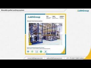 Movable pallet racking system | Labh Group