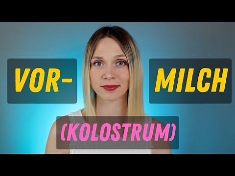 Die Vormilch (=Das Kolostrum): Was sie kann, was du wissen musst