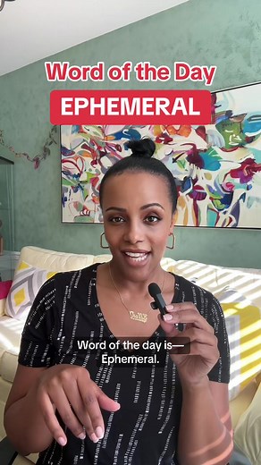 Understanding the Word 'Ephemeral': Definition and Use