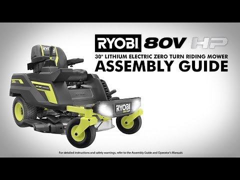 RYOBI 80V HP Brushless 30" Lithium Electric Zero Turn Riding Mower Assembly Guide