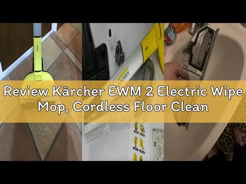 Review Kärcher EWM 2 Electric Wipe Mop, Cordless Floor Cleaner with 2 Rotating Microfibre Rollers, B