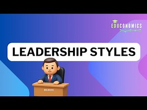Understanding Leadership Styles: Advantages & Disadvantages Clearly Explained | educonomies