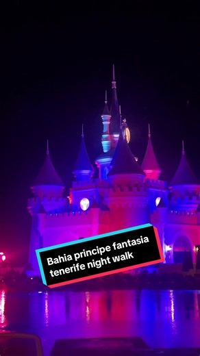 Night Walk at Bahia Principe Fantasia Tenerife Castle