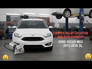 FIX NO-START! Ford Focus MK3 Starter Relay Swap Guide
