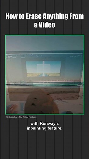 How to Remove Unwanted Objects from Video with Runway's Inpainting Tool