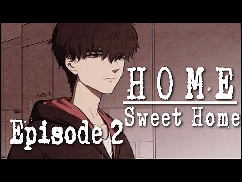 Sweet Home - Episode 2 - A Webtoon Dub