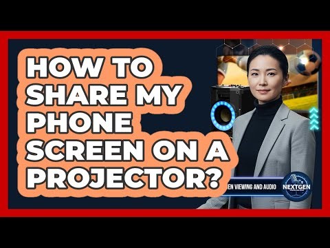 How To Share My Phone Screen On A Projector?