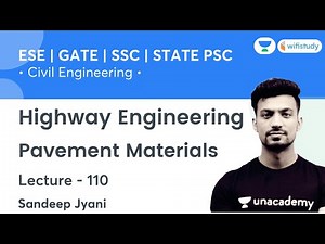 Pavement Materials | Highway Engineering | Civil Engg. | SSC, GATE & ESE | Sandeep Sir