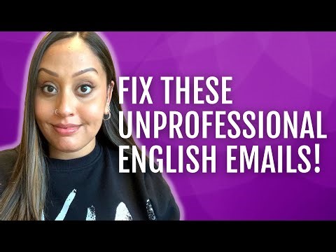 Fix These Unprofessional English Emails with me