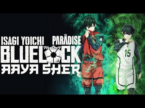 Yoichi Isagi - Blue Lock AMV | Aaya Sher (From "The Paradise") | A TPMS Edits