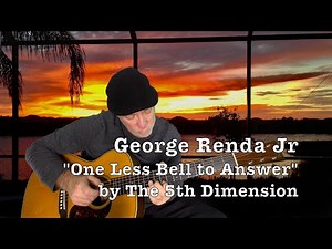 One Less Bell to Answer (The 5th Dimension) - George Renda Jr | Fingerstyle Guitar