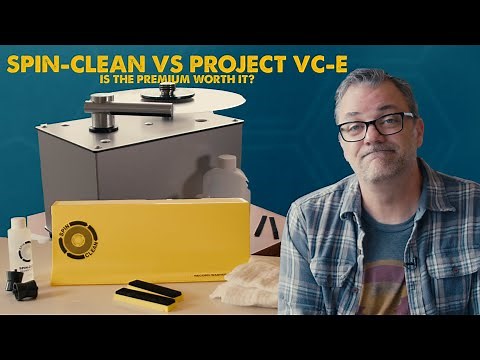 Cleaning your Vinyl Records: ProJect VC-E vs SpinClean - Is It Worth It?