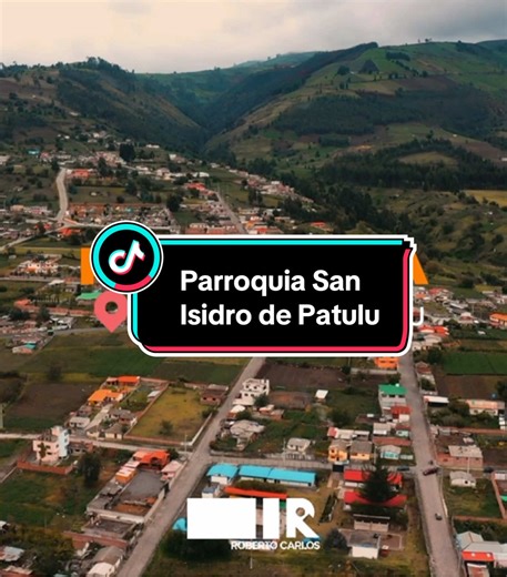 Descubre la Parroquia San Isidro de Patulu
