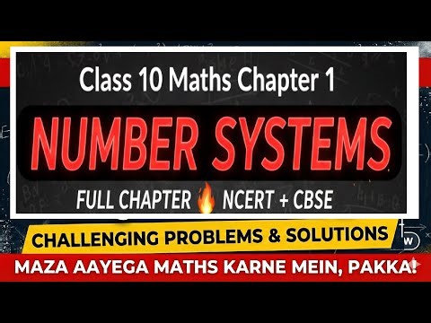Class 10 Maths Chapter 1 | Number Systems FULL CHAPTER 🔥 NCERT + CBSE | Dr Veer