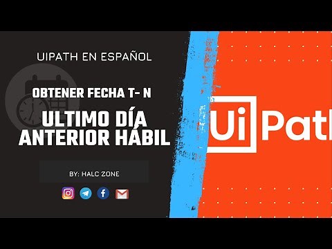 Obtener T menos N (Día anterior Hábil) | UiPath en Español