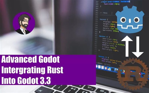 [国语AI] 高阶Godot引擎教程  Rust语言整合进Godot