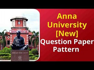 Anna University [New] Question paper Pattern Changed