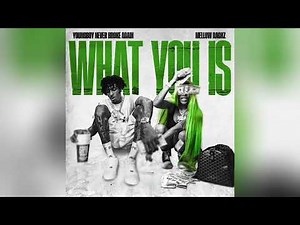 NBA YoungBoy - What You Is ft. Mellow Rackz (Best Clean Version)