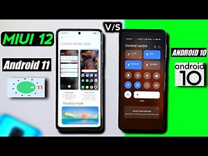 MIUI 12-Android 11 Vs Android 10 Update Feature Difference | Android 11 vs Android 10