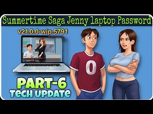 Summertime saga Unlock Jenny's Laptop Complete Password v21.0.0 // ​⁠​⁠wip-5791​ ￼Game‪@summertimeGYT‬