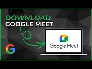 How to Download Google Meet on PC & Mobile