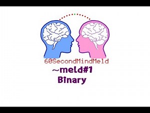 Understanding Binary in 60 seconds
