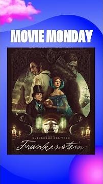 Movie Monday - Frankenstein Review