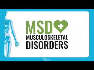 Find out how MSDs affect you and what you can do to prevent them