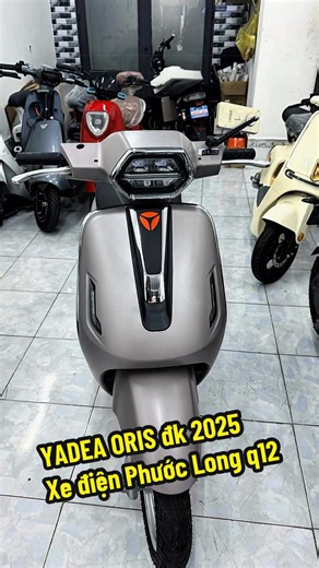 YADEA ORIS đăng ký 2025 - Xe điện Phước Long Q12 review