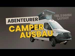 4x4 Sprinter zum Camper Ausbau: Innen Layout
