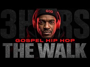 🔥 GOSPEL CHRISTIAN HIP HOP | The Walk – Faith, Flow & Real Life Testimonies