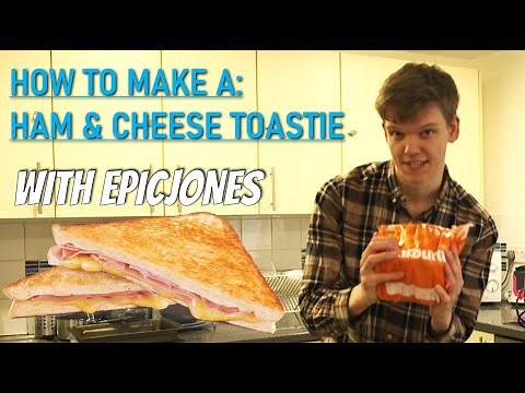 How to make: A Ham & Cheese Toastie | With EpicJones |