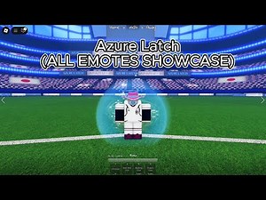 Azure Latch - all emotes