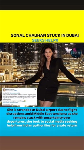 SONAL CHAUHAN STRANDED IN DUBAI, SEEKS HELP ✈️#shortsfeed #shortvideo #shortsviral #viral #shorts