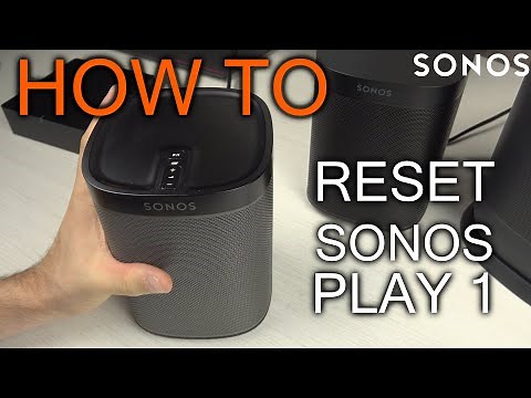 How to reset Sonos Play 1