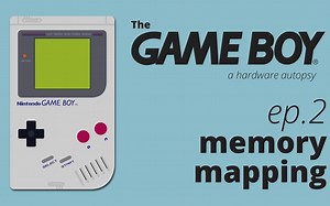【中文字幕】Game Boy的硬件剖析 - 第2部分：memory mapping（存储映射）